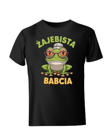 Koszulka żajebista babcia