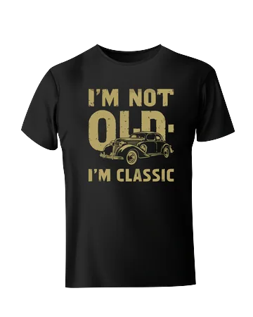 Koszulka i am not old