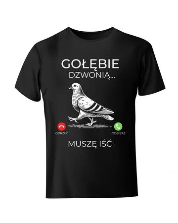 Koszulka gołębie dzwonią muszę iść